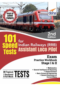 101 Speed Test for Indian Railways (RRB) Assistant Loco Pilot Exam Stage I & II - 2nd Edition