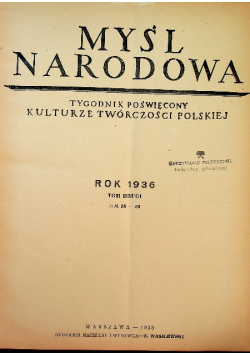 Myśl Narodowa Rok 1936 tom II nr 28 - 53 1936 r.