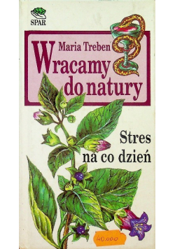 Wracamy do natury stres na co dzień