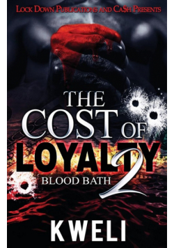 The Cost of Loyalty 2