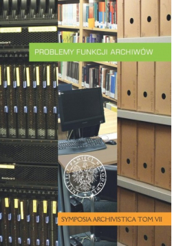 Problemy funkcji archiwów