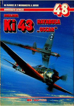 Monografie lotnicze Nr 48 Nakajima Ki 43 Hayabusa Oskar