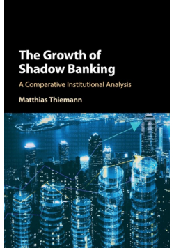 The Growth of Shadow Banking