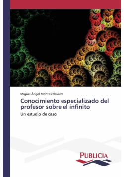 Conocimiento especializado del profesor sobre el infinito