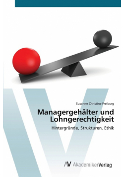 Managergehälter und Lohngerechtigkeit