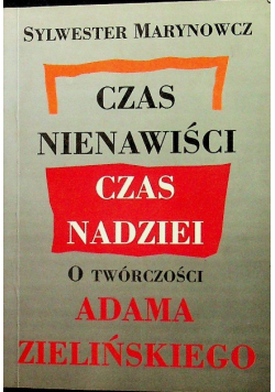 Czas nienawiści Czas nadziei
