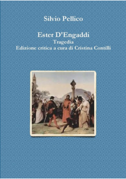 Ester D'Engaddi Tragedia Edizione critica a cura di Cristina Contilli