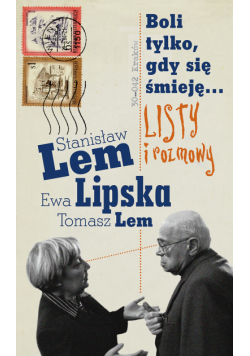 Boli tylko, gdy się śmieję... Listy i rozmowy