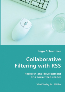 Collaborative Filtering with RSS - Research and development of a social feed-reader