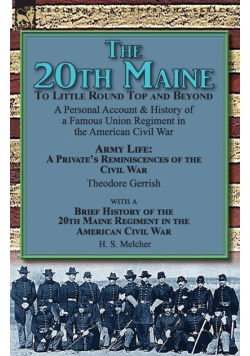The 20th Maine-To Little Round Top and Beyond