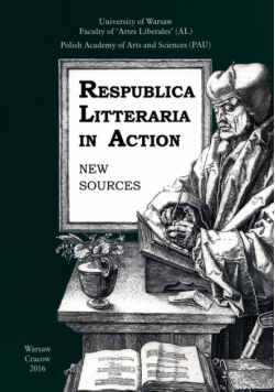 Respublica Litteraria in Action. New Sources.