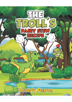 The Troll's Fairy Stew Recipe