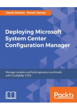 Deploying Microsoft System Center Configuration Manager