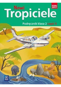 Nowi Tropiciele SP 2 Podręcznik cz.5 WSiP