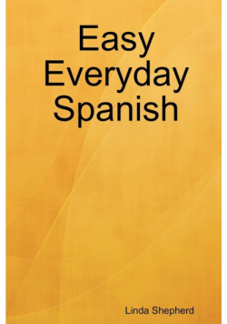 Easy Everyday Spanish