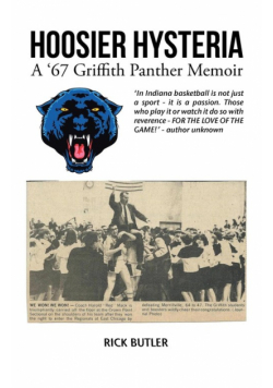 Hoosier Hysteria - A '67 Griffith Panther Memoir