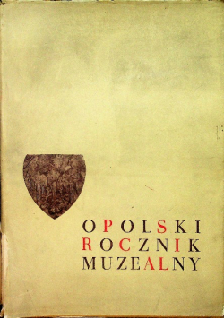 Opolski rocznik muzealny tom 2