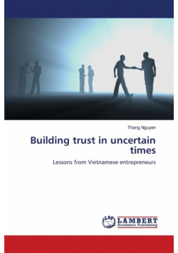 Building trust in uncertain times