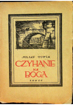 Czychanie na boga 1922 r.