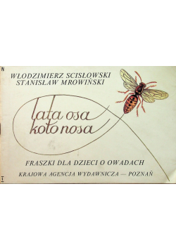Lata osa koło nosa