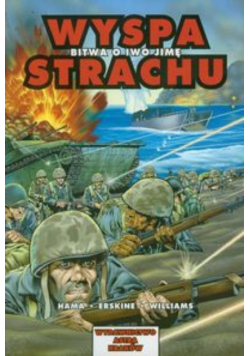 Wyspa strachu Bitwa o Iwo Jimę