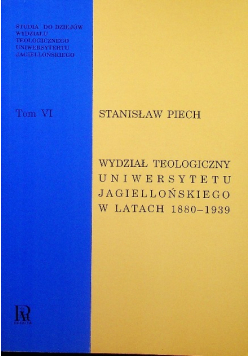 Wydział teologiczny Uniwersytetu Jagiellońskiego w latach 1880 1939