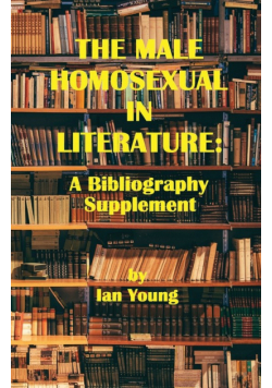 The Male Homosexual in Literature