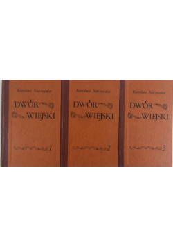 Dwór wiejski Tom 1 do 3 Reprint z około 1860 r