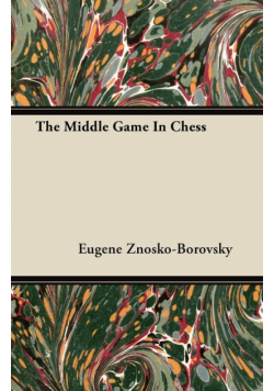 The Middle Game in Chess