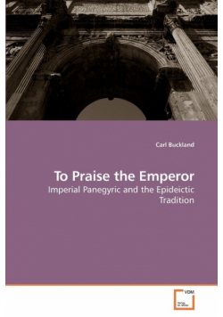 To Praise the Emperor