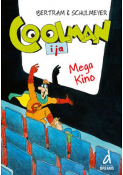Coolman i ja III Mega kino