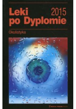 Leki po Dyplomie Okulistyka 2015