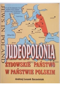 Judeopolonia Żydowskie Państwo w Państwie Polskim