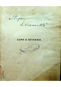 Duma o Hetmanie 1908 r.