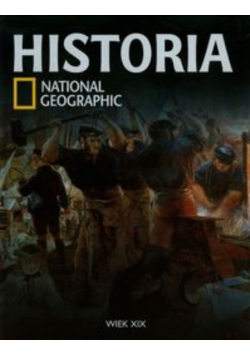 Historia National Geographic Tom 29 Wiek XIX