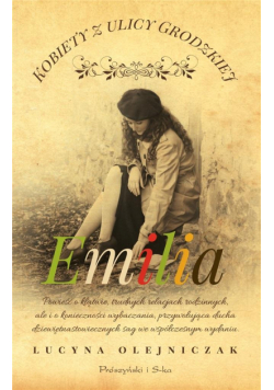 Kobiety z ulicy Grodzkiej. Emilia DL