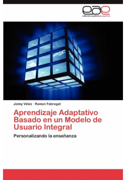 Aprendizaje Adaptativo Basado en un Modelo de Usuario Integral