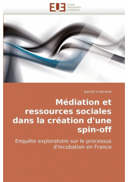 Médiation et ressources sociales dans la création d'une spin-off