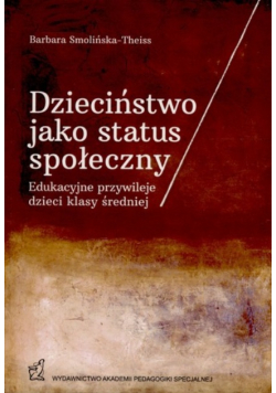 Dzieciństwo jako status społeczny