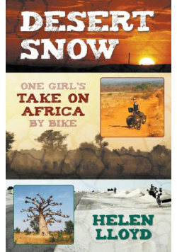 Desert Snow - One Girl's Take on Africa by Bike
