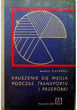 Kruszenie się węgla podczas transportu
