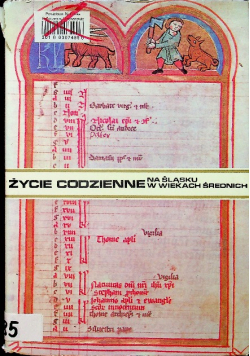 Życie codzienne na Śląsku w wiekach średnich