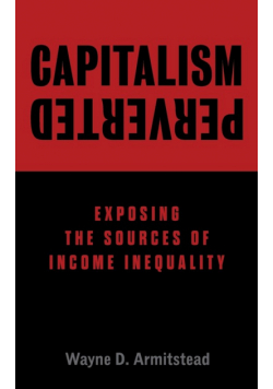 Capitalism Perverted