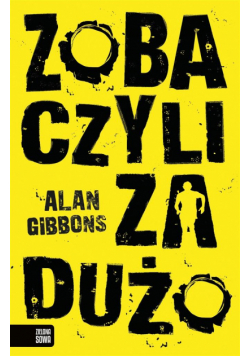 Zobaczyli za dużo