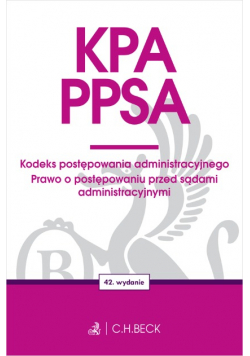KPA PPSA Kodeks postępowania administracyjnego Prawo o postępowaniu przed sądami administracyjnymi