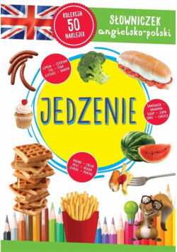 Słowniczek angielsko-polski. Jedzenie