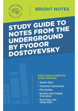 Study Guide to Notes From the Underground by Fyodor Dostoyevsky