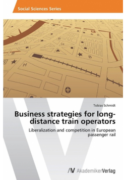Business Strategies for Long-Distance Train Operators