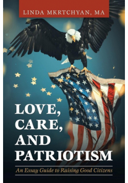 Love, Care, and Patriotism