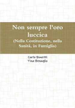 Non sempre l'oro luccica